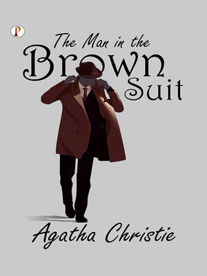 cover image of The Man In the Brown Suit